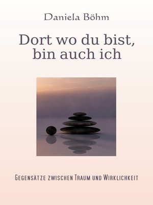 cover image of Dort wo du bist, bin auch ich